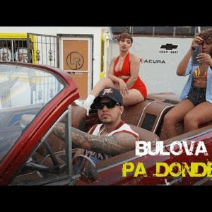 Bulova – Pa Donde E
